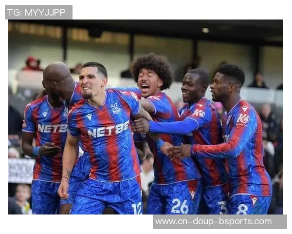 欧协联焦点战：水晶宫VS库普斯深度分析